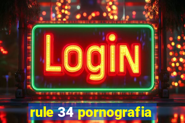 rule 34 pornografia